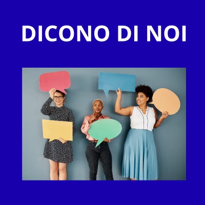 DICONO DI NOI